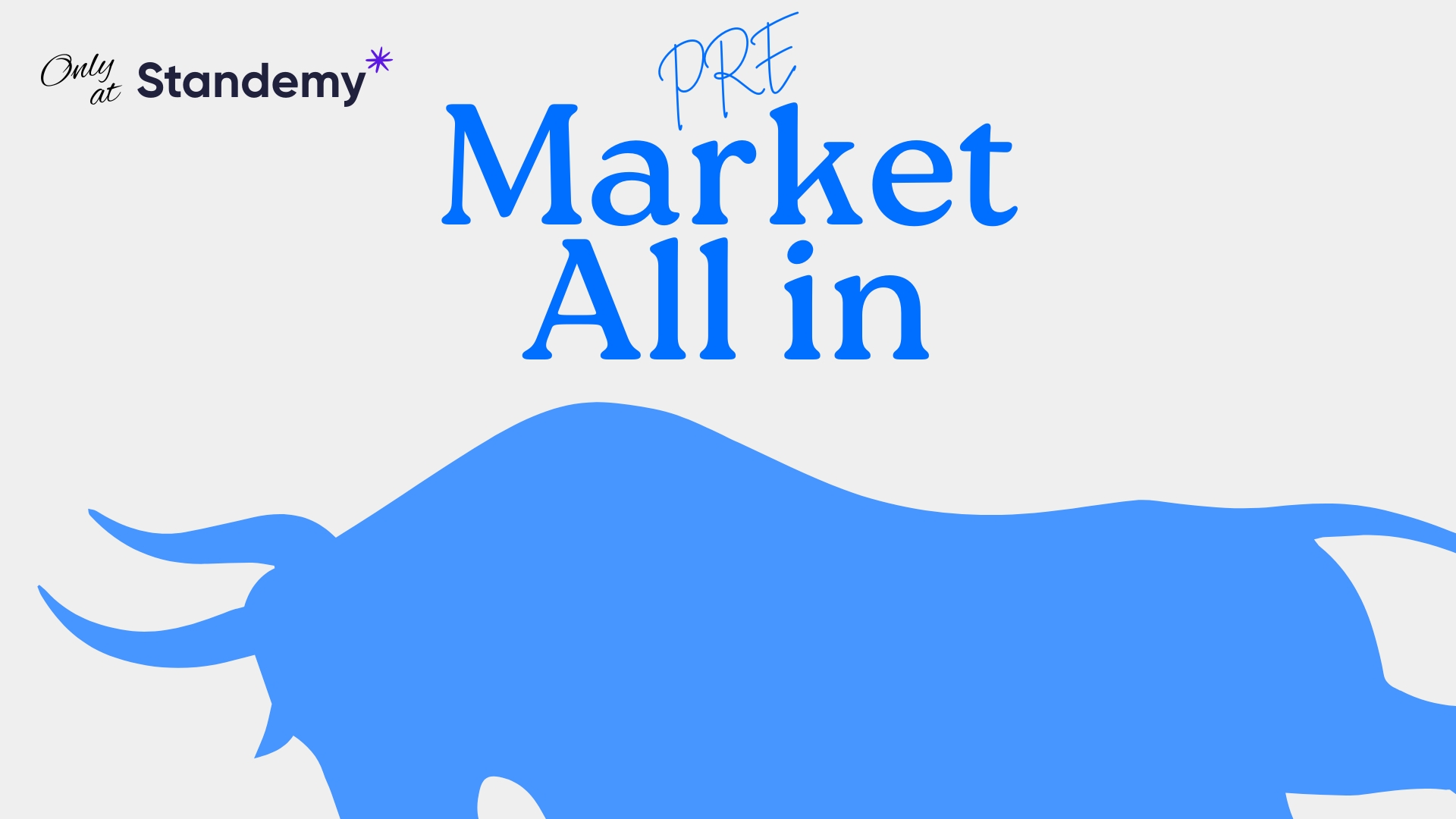 Pre-Market All in : เทรดเหนือไพ่ (ปูพื้นฐาน)